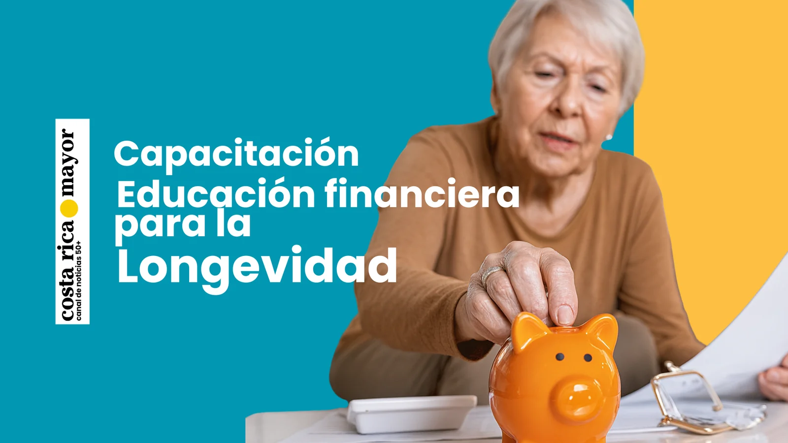 Educación financiera para la longevidad
